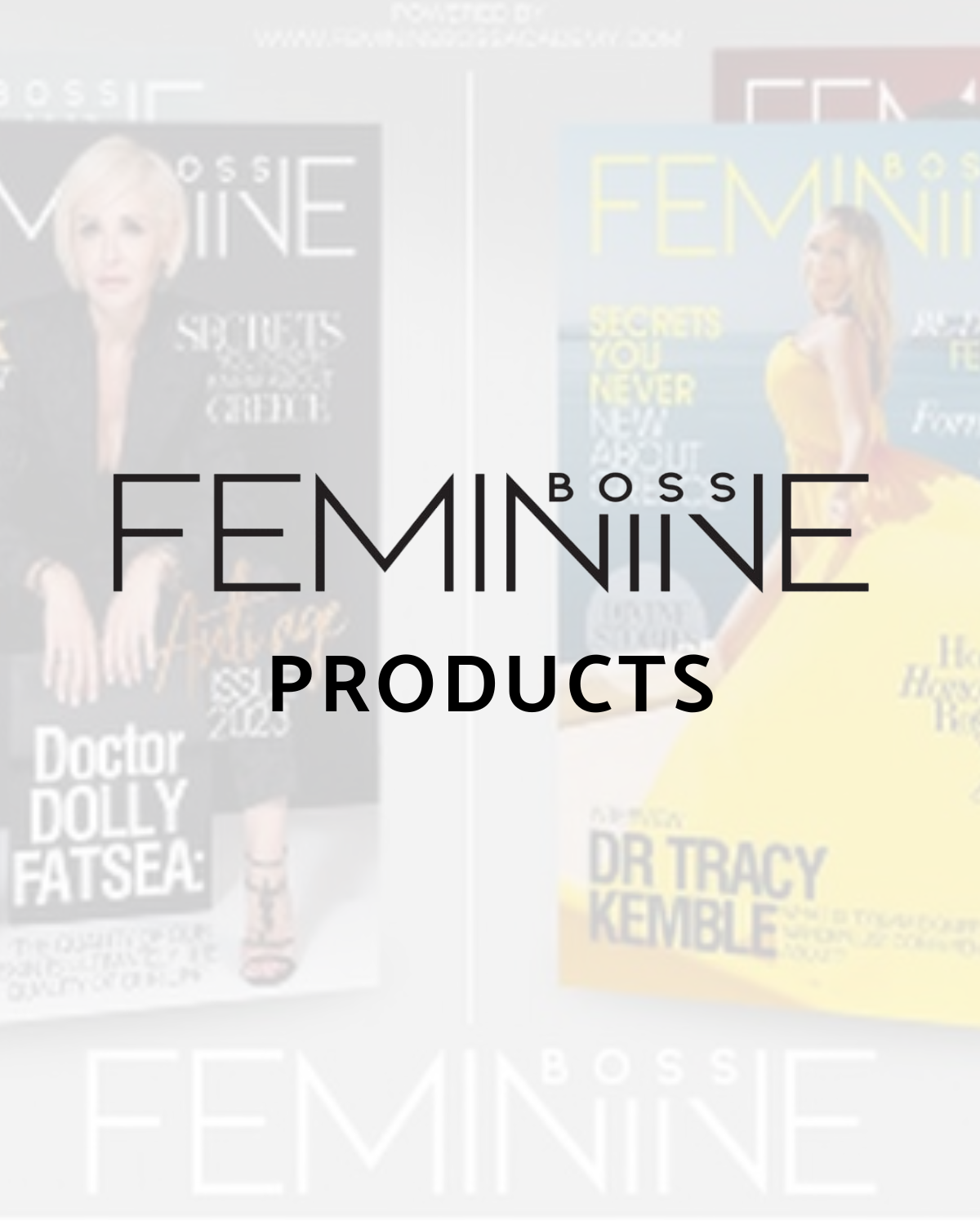 FEMININE BOSS PRODUCTS