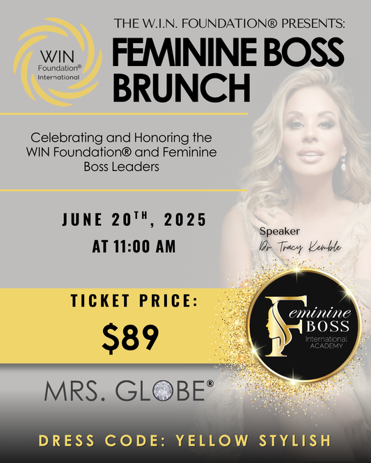 MRS. GLOBE® TICKET - FEMININE BOSS BRUNCH (Friday, June 20th, 11:00 am)