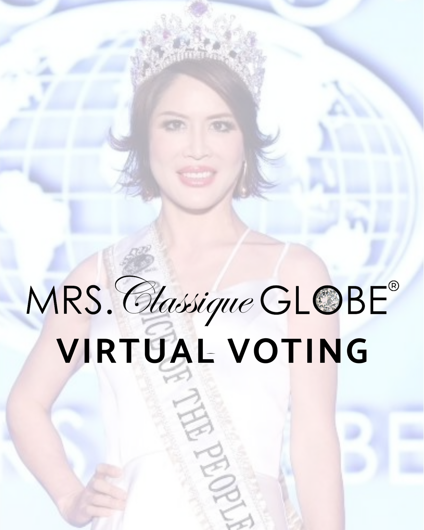 Mrs. Classique Globe® Virtual Voting