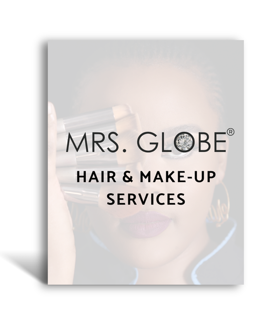 MRS. GLOBE® HAIR & MAKE-UP SERVICES - SUMMER EVENT